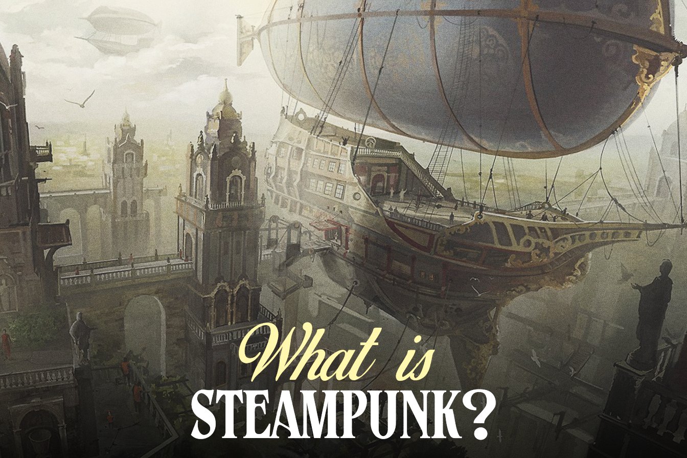 What Is Steampunk?