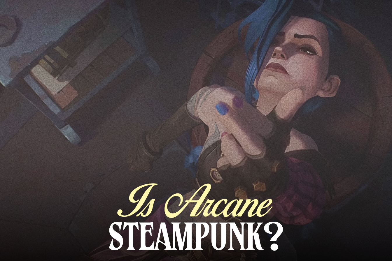 Is Arcane Steampunk?